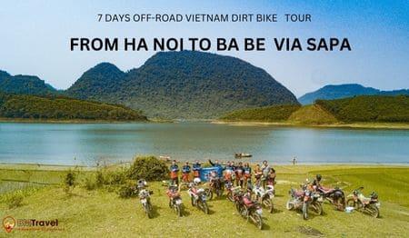 Off-road Vietnam Dirt Bike Tour from Hanoi to Ba Be via Sapa – 7 Days